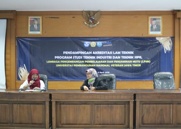 Pendampingan Akreditasi Program Studi Teknik Sipil dan Teknik Industri UPN “Veteran” Jawa Timur