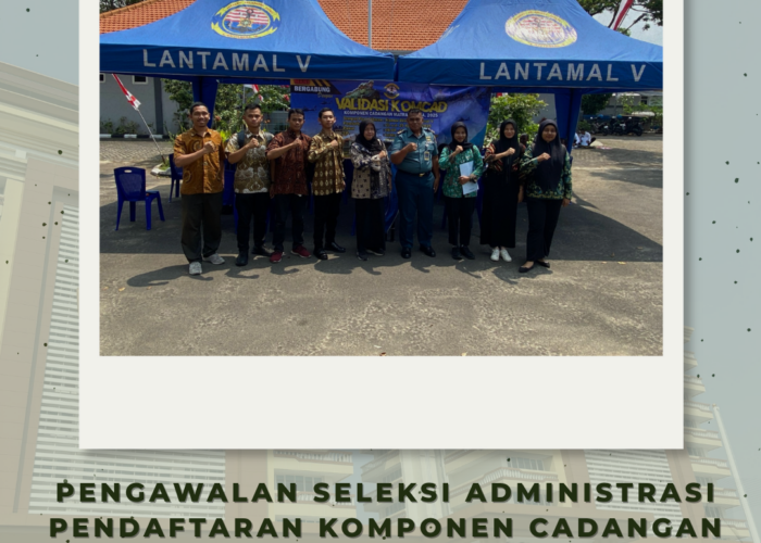 Pengawalan Seleksi Administrasi Pendaftaran Komponen Cadangan Matra Laut Tahun 2025