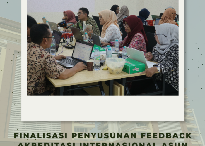 Finalisasi Penyusunan Feedback Akreditasi Internasional ASIIN Cluster A