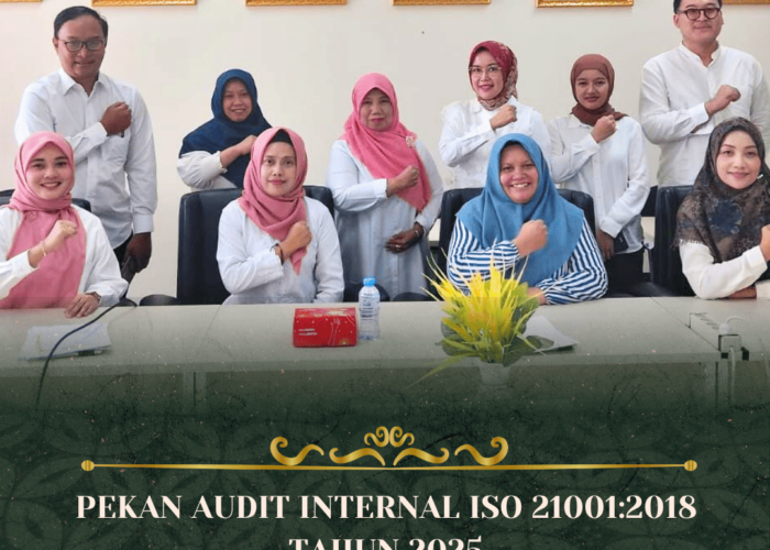 PEKAN AUDIT INTERNAL ISO 21001:2018 TAHUN 2025